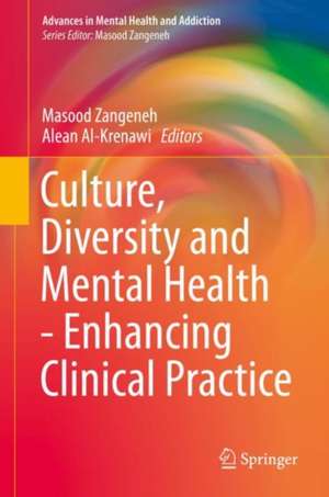 Culture, Diversity and Mental Health - Enhancing Clinical Practice de Masood Zangeneh