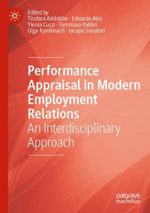 Performance Appraisal in Modern Employment Relations: An Interdisciplinary Approach de Tindara Addabbo