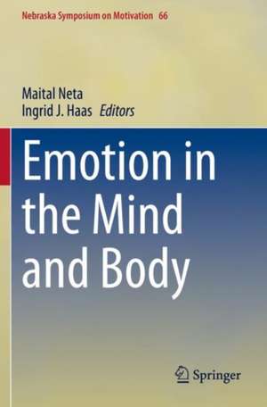 Emotion in the Mind and Body de Maital Neta