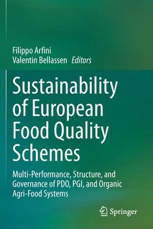 Sustainability of European Food Quality Schemes: Multi-Performance, Structure, and Governance of PDO, PGI, and Organic Agri-Food Systems de Filippo Arfini