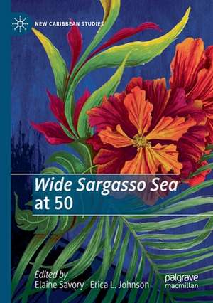 Wide Sargasso Sea at 50 de Elaine Savory