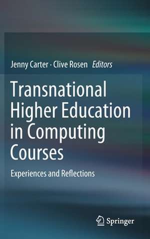 Transnational Higher Education in Computing Courses: Experiences and Reflections de Jenny Carter