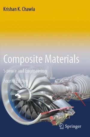 Composite Materials: Science and Engineering de Krishan K. Chawla