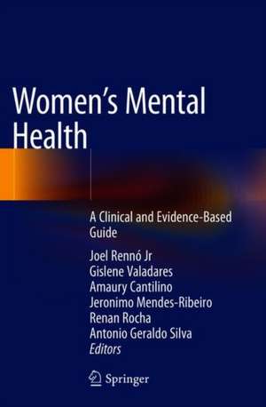 Women's Mental Health: A Clinical and Evidence-Based Guide de Joel Rennó Jr.