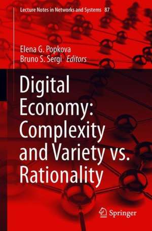 Digital Economy: Complexity and Variety vs. Rationality de Elena G. Popkova