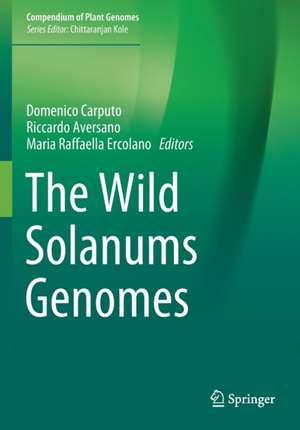 The Wild Solanums Genomes de Domenico Carputo