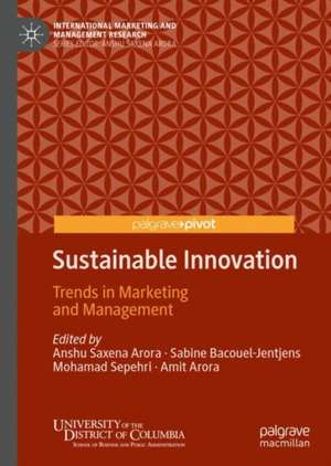 Sustainable Innovation: Trends in Marketing and Management de Anshu Saxena Arora