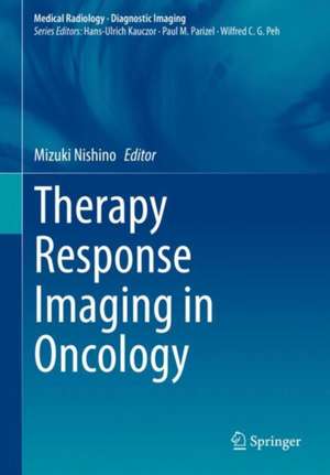 Therapy Response Imaging in Oncology de Mizuki Nishino