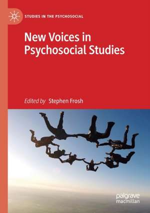 New Voices in Psychosocial Studies de Stephen Frosh