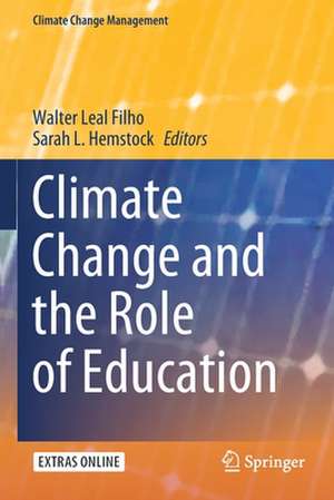 Climate Change and the Role of Education de Walter Leal Filho