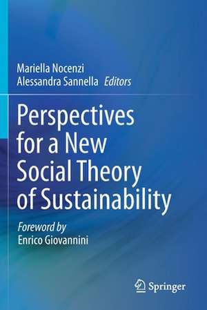 Perspectives for a New Social Theory of Sustainability de Mariella Nocenzi