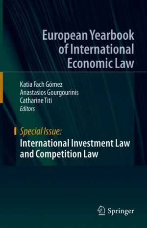 International Investment Law and Competition Law de Katia Fach Gómez