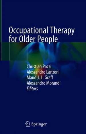 Occupational Therapy for Older People de Christian Pozzi