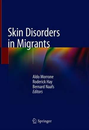 Skin Disorders in Migrants de Aldo Morrone