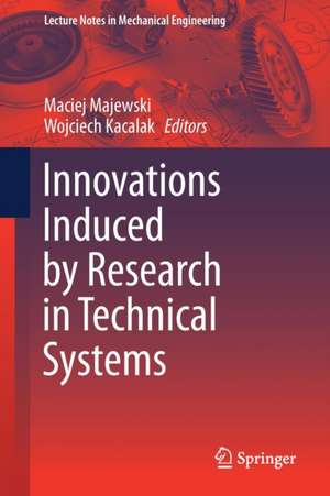 Innovations Induced by Research in Technical Systems de Maciej Majewski