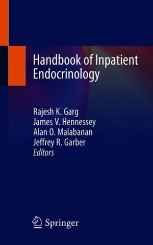 Handbook of Inpatient Endocrinology de Rajesh K. Garg