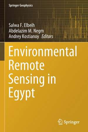 Environmental Remote Sensing in Egypt de Salwa F. Elbeih