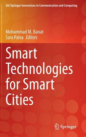 Smart Technologies for Smart Cities de Mohammad M. Banat