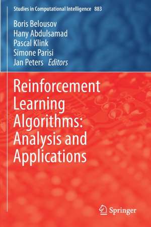 Reinforcement Learning Algorithms: Analysis and Applications de Boris Belousov