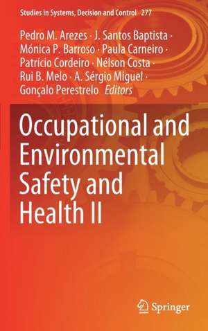 Occupational and Environmental Safety and Health II de Pedro M. Arezes