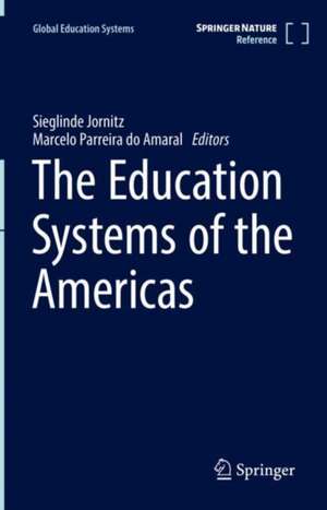 The Education Systems of the Americas de Sieglinde Jornitz