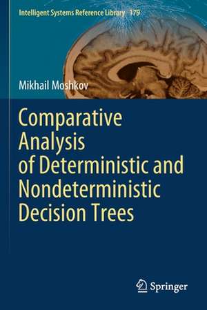 Comparative Analysis of Deterministic and Nondeterministic Decision Trees de Mikhail Moshkov