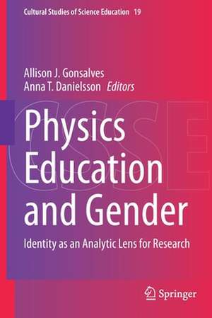 Physics Education and Gender: Identity as an Analytic Lens for Research de Allison J. Gonsalves