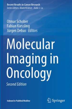 Molecular Imaging in Oncology de Otmar Schober