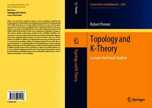 Topology and K-Theory: Lectures by Daniel Quillen de Robert Penner