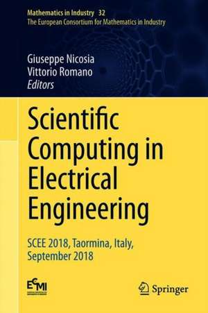 Scientific Computing in Electrical Engineering: SCEE 2018, Taormina, Italy, September 2018 de Giuseppe Nicosia