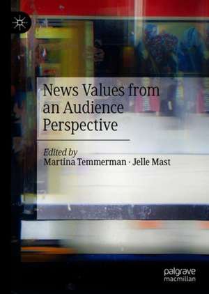 News Values from an Audience Perspective de Martina Temmerman