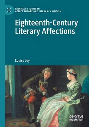 Eighteenth-Century Literary Affections de Louise Joy