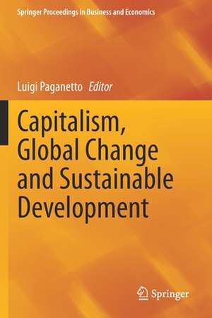 Capitalism, Global Change and Sustainable Development de Luigi Paganetto