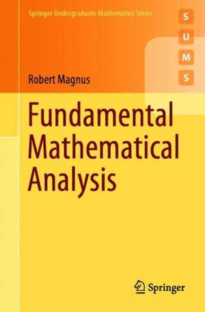 Fundamental Mathematical Analysis de Robert Magnus