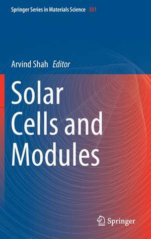 Solar Cells and Modules de Arvind Shah