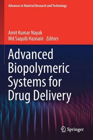 Advanced Biopolymeric Systems for Drug Delivery de Amit Kumar Nayak