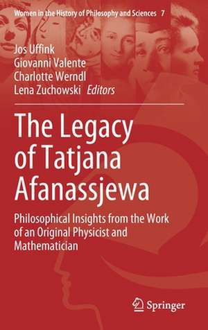 The Legacy of Tatjana Afanassjewa: Philosophical Insights from the Work of an Original Physicist and Mathematician de Jos Uffink