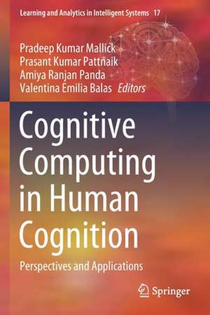 Cognitive Computing in Human Cognition: Perspectives and Applications de Pradeep Kumar Mallick