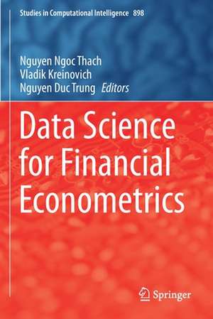 Data Science for Financial Econometrics de Nguyen Ngoc Thach