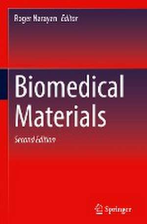 Biomedical Materials de Roger Narayan