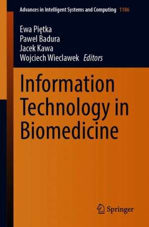 Information Technology in Biomedicine de Ewa Pietka