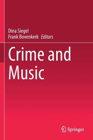 Crime and Music de Dina Siegel