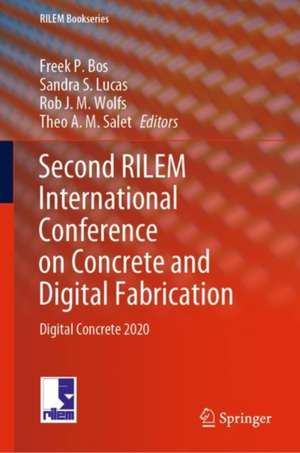 Second RILEM International Conference on Concrete and Digital Fabrication: Digital Concrete 2020 de Freek P. Bos