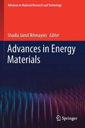 Advances in Energy Materials de Shadia Jamil Ikhmayies