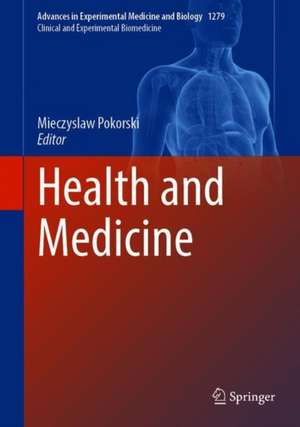 Health and Medicine de Mieczyslaw Pokorski