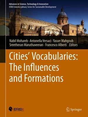 Cities’ Vocabularies: The Influences and Formations de Nabil Mohareb