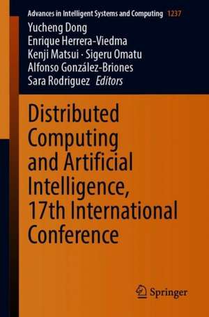 Distributed Computing and Artificial Intelligence, 17th International Conference de Yucheng Dong