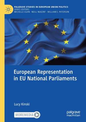 European Representation in EU National Parliaments de Lucy Kinski