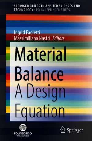 Material Balance: A Design Equation de Ingrid Paoletti