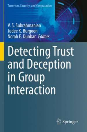 Detecting Trust and Deception in Group Interaction de V. S. Subrahmanian